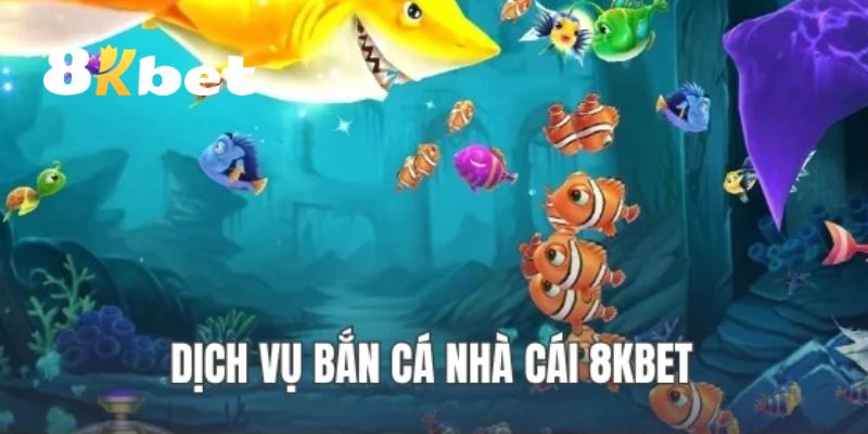 Bắn Cá 8KBET – Săn Thưởng Khủng Dưới Đại Dương Bao La 3 Các trò chơi bắn cá 8KBET hot nhất hiện nay