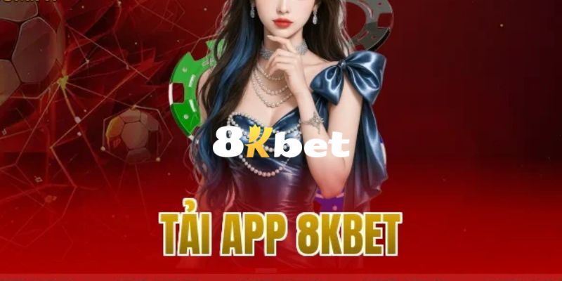 Cách tải app 8KBET cho điện thoại di động hệ điều hành iOS và Android
