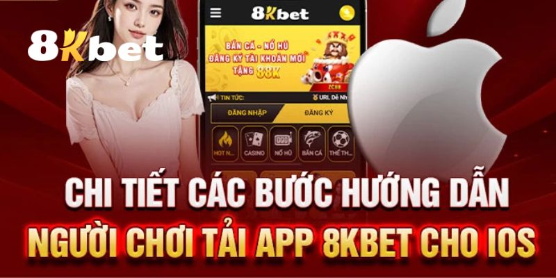 Tải App 8KBET – Khám Phá Thế Giới Giải Trí Đỉnh Cao Dễ Dàng 3 Hướng dẫn chi tiết cho người chơi cách tải app 8KBET dễ dàng