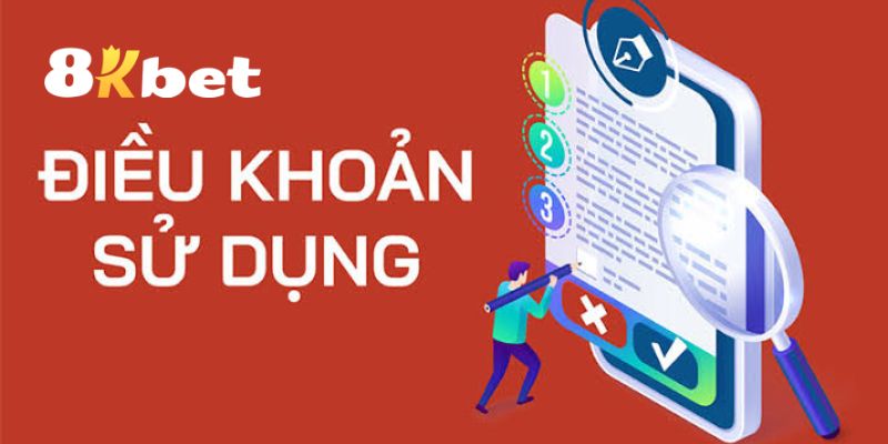 Điều Khoản Sử Dụng 8KBET – Quy Định Quan Trọng Cho Người Chơi 1 Khái quát qua về điều khoản sử dụng 8KBET